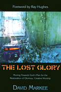 The Lost Glory