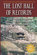 The Lost Hall of Records: Edgar Cayce's Forgotten Record of Human History in the Ancient Yucatan