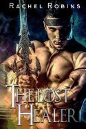 The Lost Healer: A Fantasy of Love