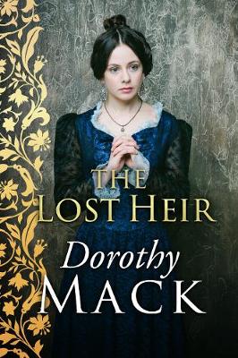 The Lost Heir - Mack, Dorothy