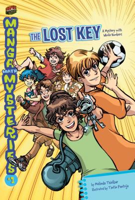 The Lost Key: A Mystery with Whole Numbers - Thielbar, Melinda