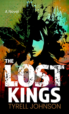 The Lost Kings - Johnson, Tyrell