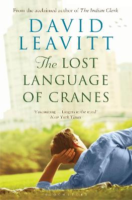 The Lost Language of Cranes - Leavitt, David