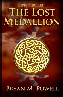 The Lost Medallion - Powell, Bryan M