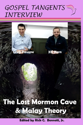 The Lost Mormon Cave & The Malay Theory - Bennett, Rick C (Editor), and Pavone, Greg (Narrator), and Kern, Kc (Narrator)