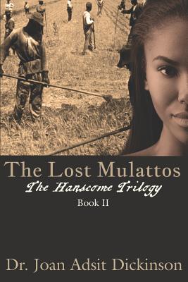 The Lost Mulattos - Dickinson