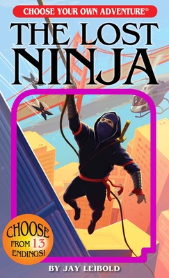 The Lost Ninja - Leibold, Jay