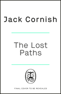 The Lost Paths: A History of How We Walk From Here To There