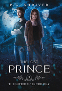 The Lost Prince: A Teen Superhero Fantasy