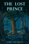 The Lost Prince: Tales of the Fabled Lands