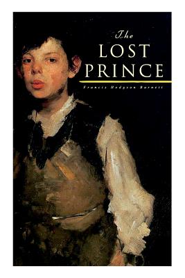 The Lost Prince - Burnett, Francis Hodgson