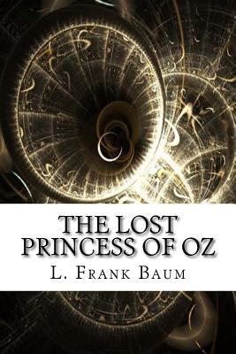 The Lost Princess of Oz - Baum, L Frank