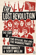 The Lost Revolution: The Story of the Official IRA and the Workers' Party