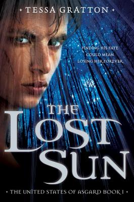 The Lost Sun: Book 1 of United States of Asgard - Gratton, Tessa