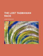 The Lost Tasmanian Race