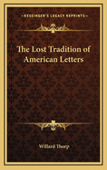 The lost tradition of American letters