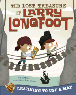 The Lost Treasure of Larry Longfoot: Learning to Use a Map