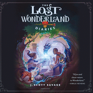 The Lost Wonderland Diaries Lib/E