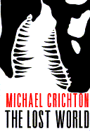 The Lost World - Crichton, Michael