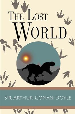 The Lost World - Doyle, Arthur Conan, Sir