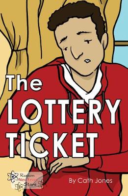 The Lottery Ticket - Jones, Cath, and Jones Cath