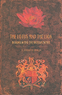 The Lotus and the Lion: Buddhism and the British Empire