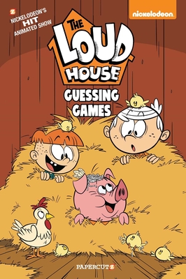 The Loud House #14: Guessing Games - The Loud House Creative Team