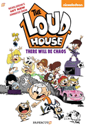 The Loud House Vol. 1: There Will Be Chaos