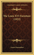 The Louis XVI Furniture (1922)