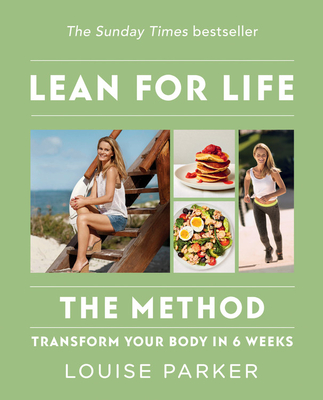 The Louise Parker Method: Lean for Life - Parker, Louise