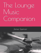The Lounge Music Companion