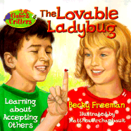 The Lovable Ladybug - Freeman, Becky