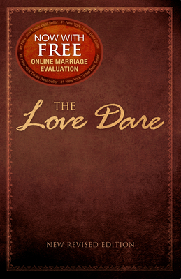 The Love Dare: Now with Free Online Marriage Evaluation - Kendrick, Alex, and Kendrick, Stephen