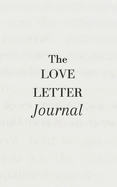 The Love Letter Journal