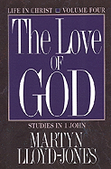 The love of God - Lloyd-Jones, D. M.