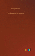 The Love of Monsieur