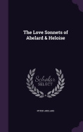 The Love Sonnets of Abelard & Heloise