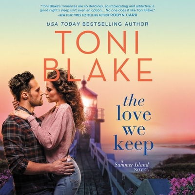 The Love We Keep - Blake, Toni, and Gideon, Ann Marie (Read by)