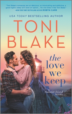 The Love We Keep - Blake, Toni