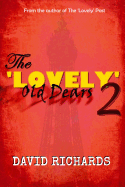 The 'lovely' Old Dears 2