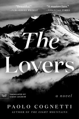 The Lovers - Cognetti, Paolo, and Luczkiw, Stanley (Translated by)