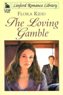 The Loving Gamble