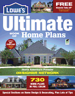 The Lowe's Ultimate Book of Home Plans, 3rd Edition