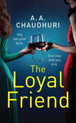 The Loyal Friend - Chaudhuri, A A