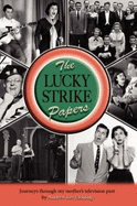 The Lucky Strike Papers
