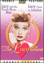 The Lucy Show: Lucy and the French Movie Star/Lucy Goes to London