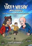 The Lucy Wilson Mysteries: The Brigadier and the Bledoe Cadets