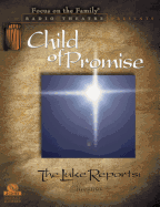 The Luke Reports I: Child of Promise