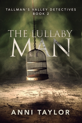 The Lullaby Man - Taylor, Anni