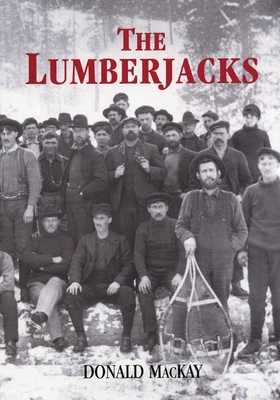 The Lumberjacks - MacKay, Donald